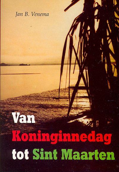 Omslag van Van Koninginnedag tot Sint Maarten