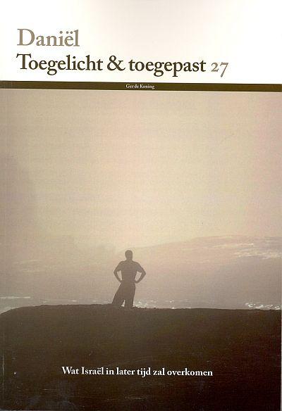 Omslag van Daniel Toegelicht en toegepast