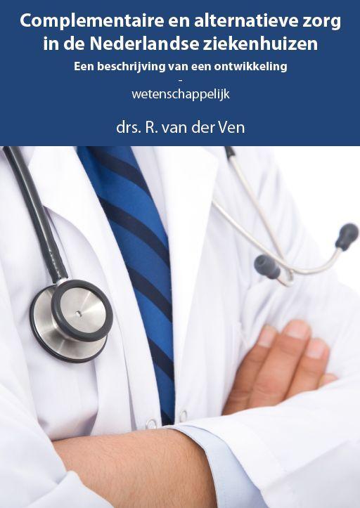 Omslag van Complementaire en alternatieve zorg in de Nederlandse ziekenhuizen