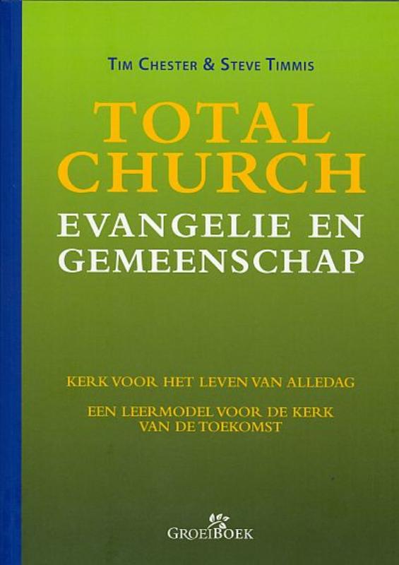 Omslag van Total Church evangelie en gemeenschap