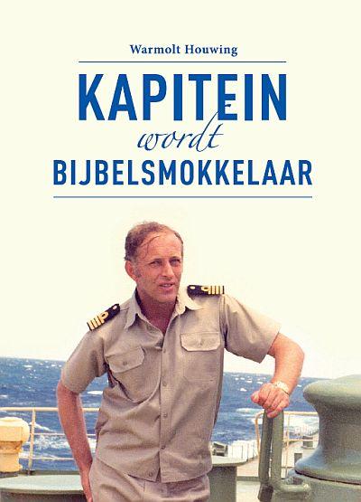 Omslag van Kapitein wordt bijbelsmokkelaar