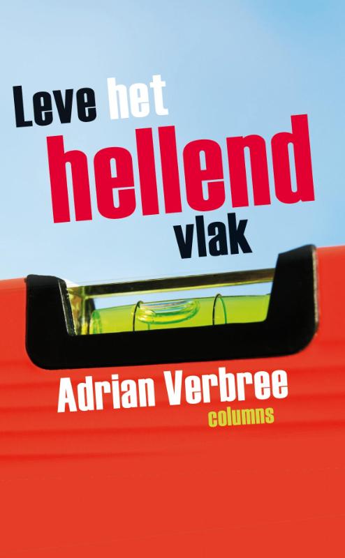 Omslag van Leve het hellend vlak