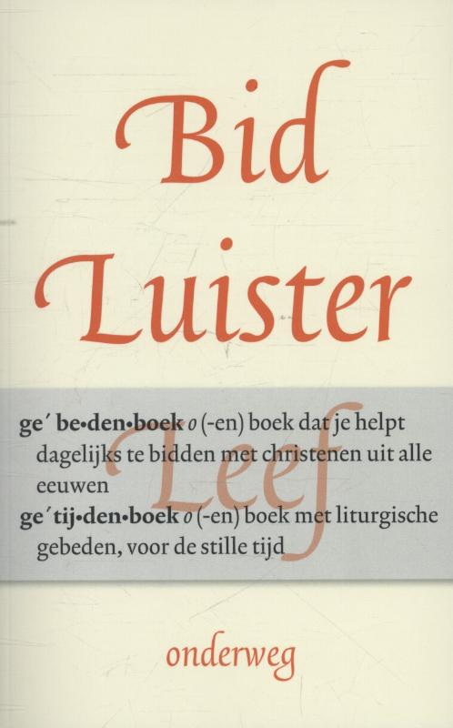 Omslag van Bid, luister, leef