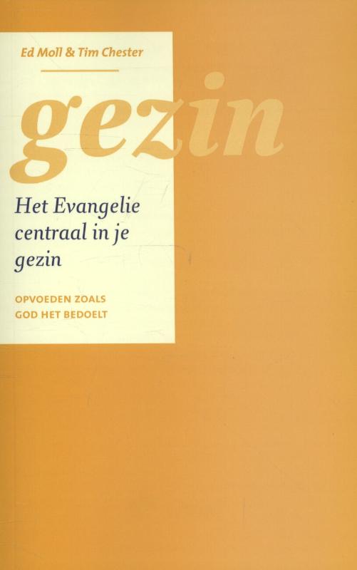Omslag van Gezin het evangelie centraal in je gezin
