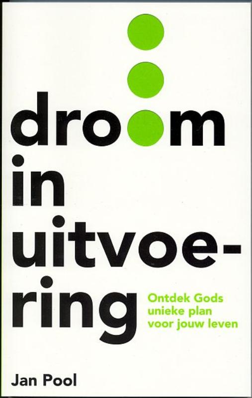 Omslag van Droom in uitvoering