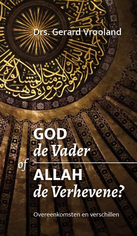 Omslag van God de Vader of Allah de Verhevene