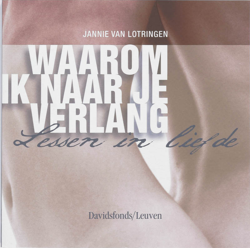 Omslag van Waarom ik naar je verlang