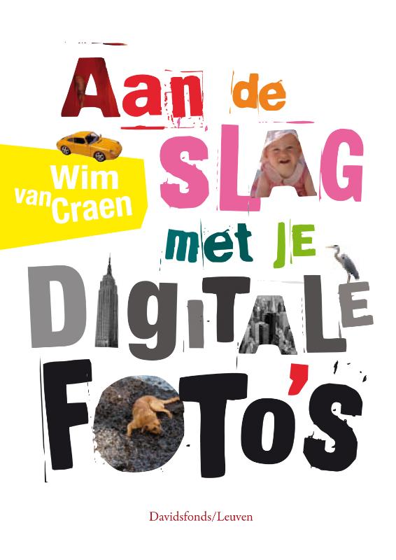 Omslag van Aan de slag met je digitale foto's