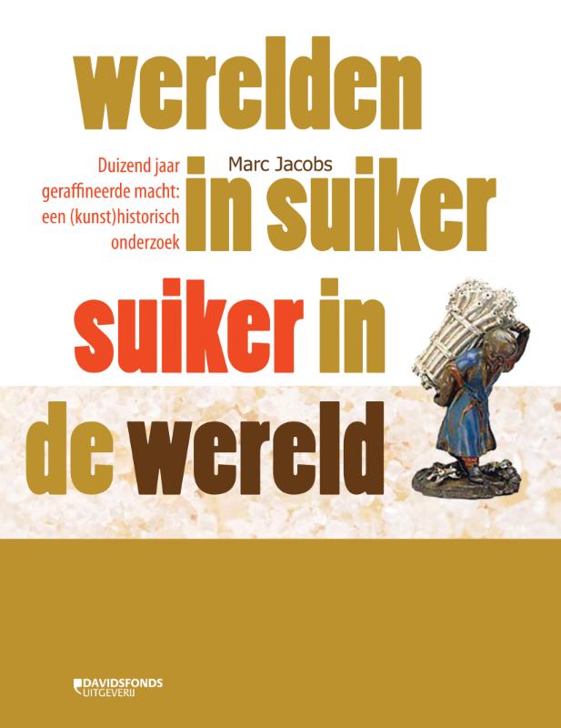 Omslag van Werelden in suiker, suiker in de wereld