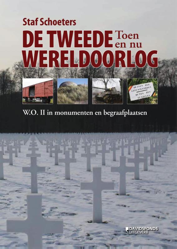 Omslag van De Tweede Wereldoorlog toen en nu
