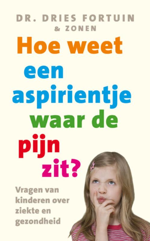 Omslag van Hoe weet een aspirientje waar de pijn zit?