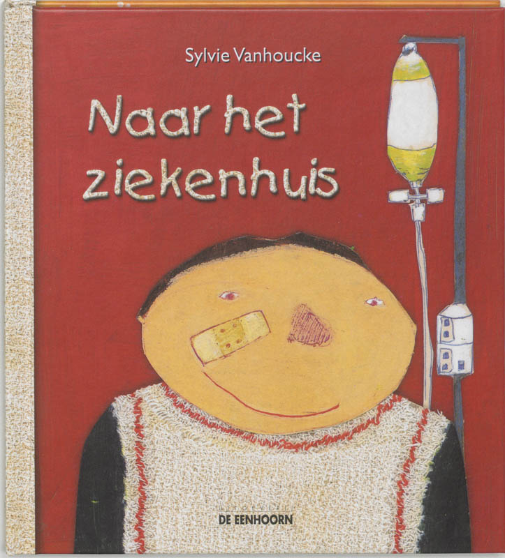 Omslag van Naar het ziekenhuis