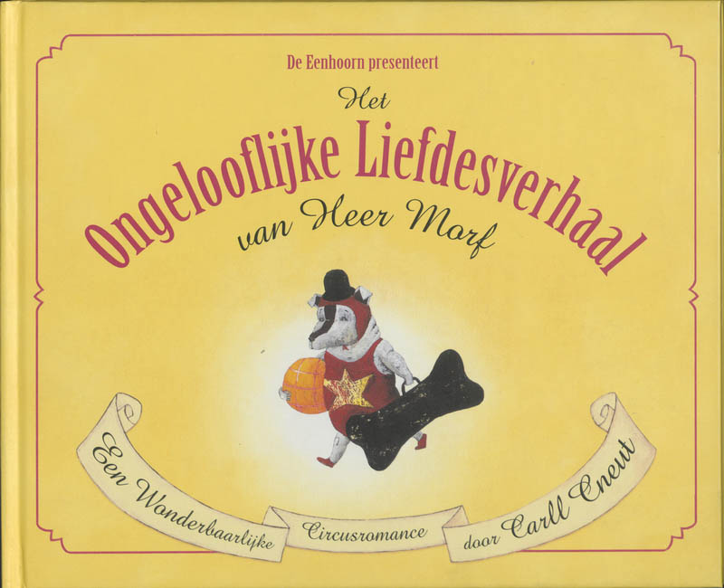 Omslag van Het ongelooflijke liefdesverhaal van Heer Morf
