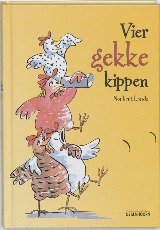 Omslag van Vier gekke kippen