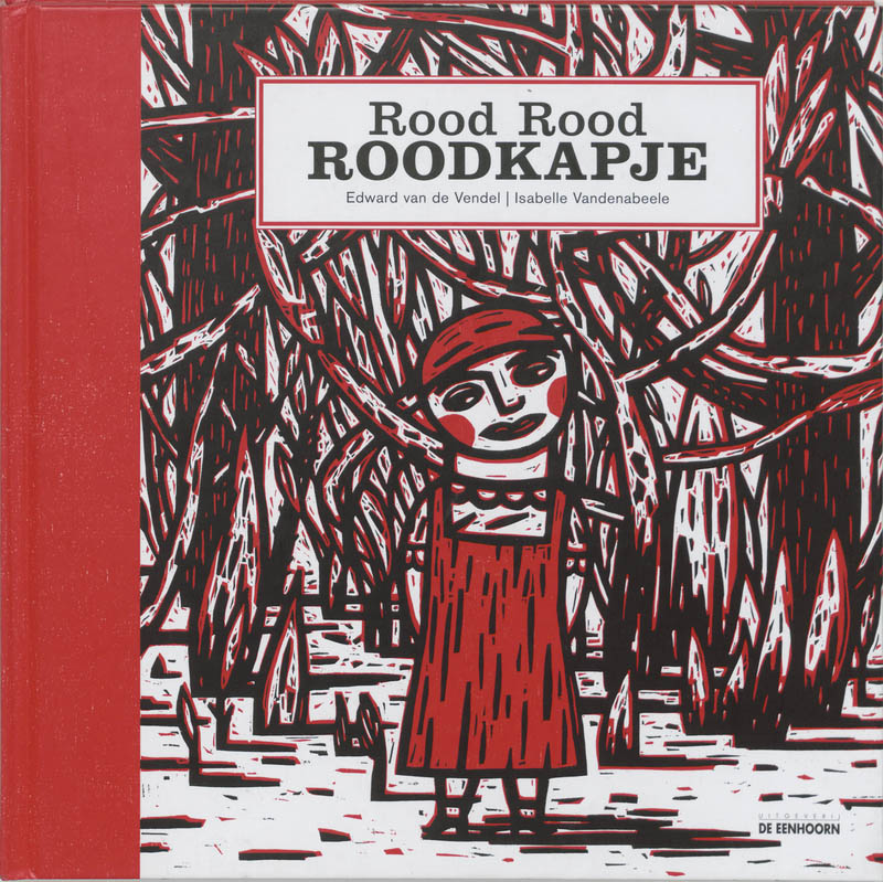 Omslag van Rood Rood Roodkapje