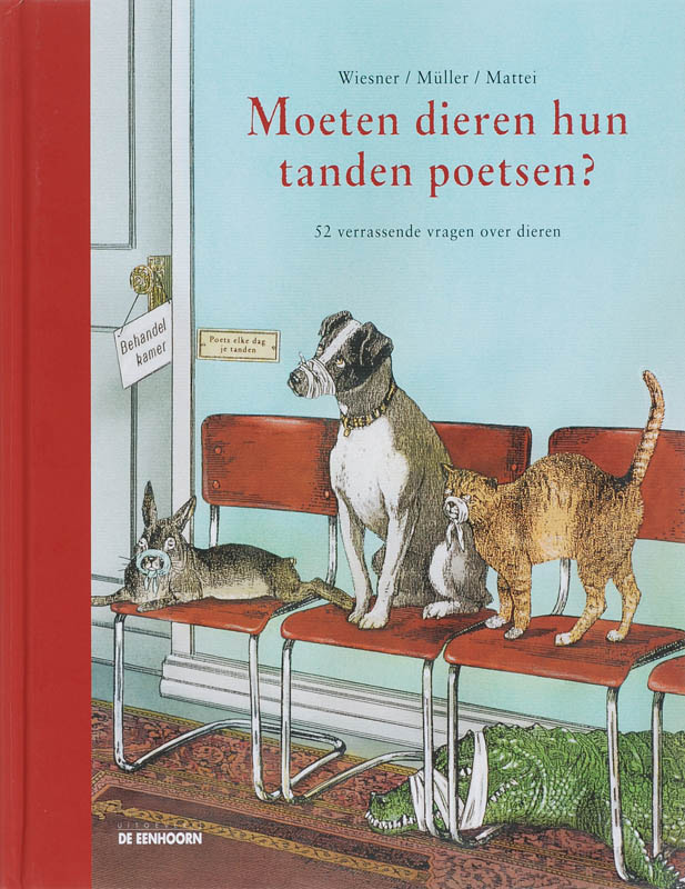 Omslag van Moeten dieren hun tanden poetsen?