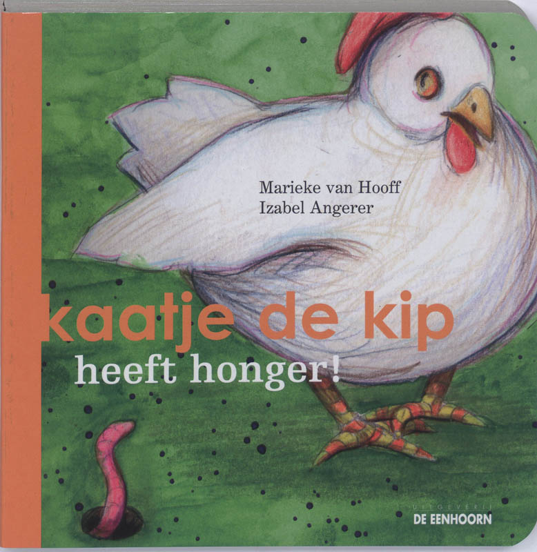 Omslag van Kaatje de kip heeft honger!