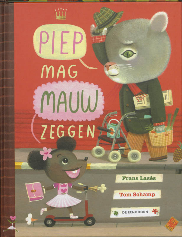 Omslag van Piep mag Mauw zeggen