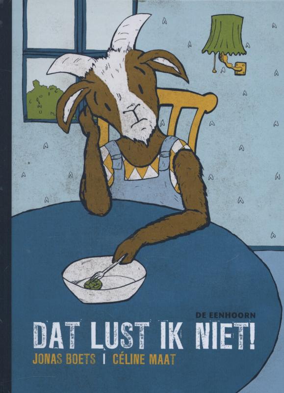 Omslag van Dat lust ik niet!