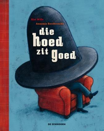 Omslag van Die hoed zit goed