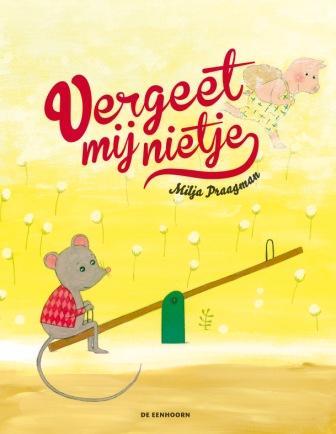 Omslag van Vergeet mij nietje