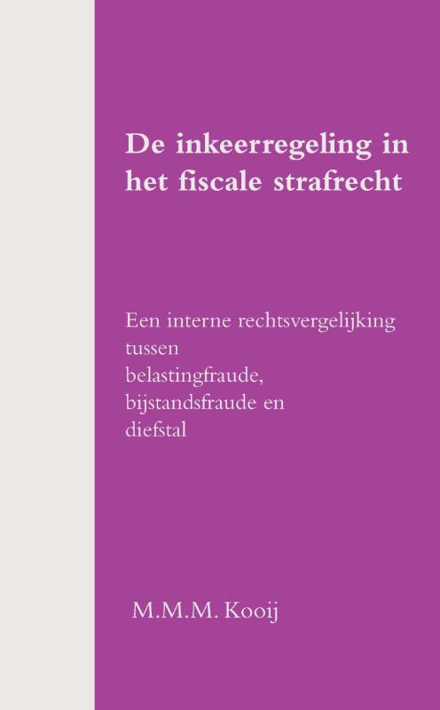 Omslag van Inkeerregeling in het fiscale strafrecht