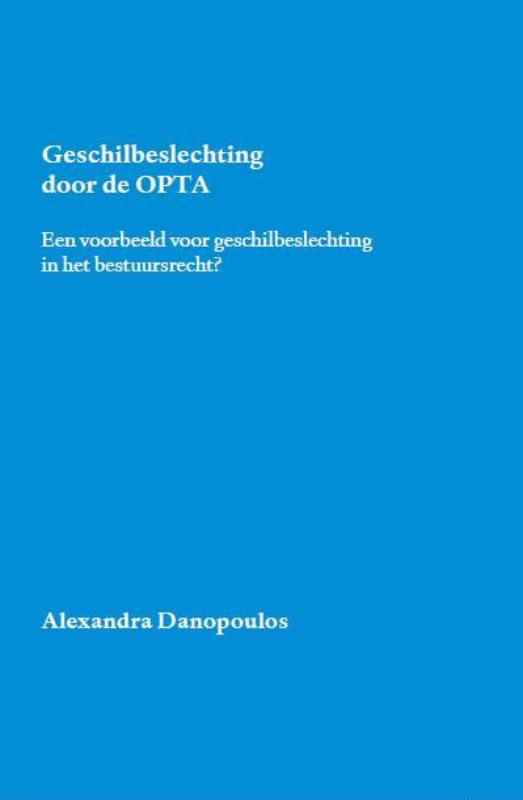 Omslag van Geschilbeslechting door de OPTA