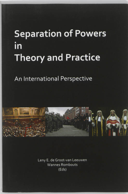 Omslag van Separation of Powers in Theory and Practice