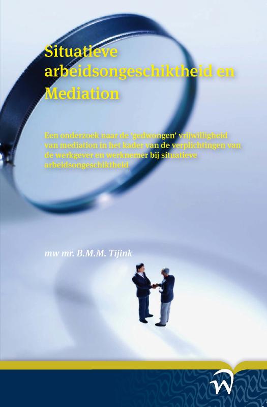 Omslag van Situatieve arbeidsongeschiktheid en mediation