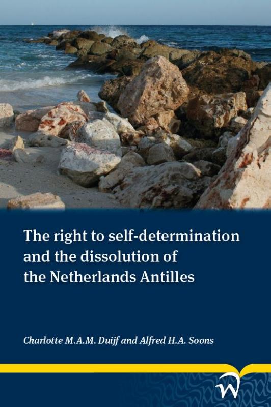 Omslag van The right to self-determination and the dissolution of the Netherlands Antilles