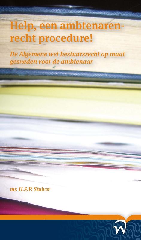 Omslag van Help, een ambtenarenrecht procedure!