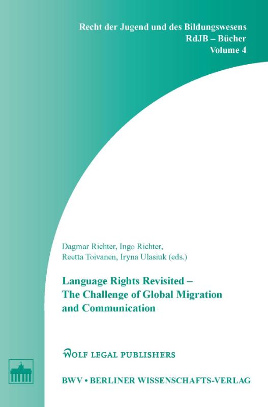 Omslag van Language rights revisited - the challenge of global migration and communication