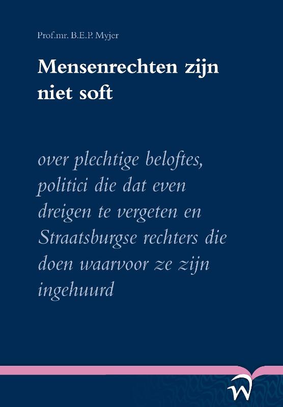 Omslag van Mensenrechten zijn niet soft