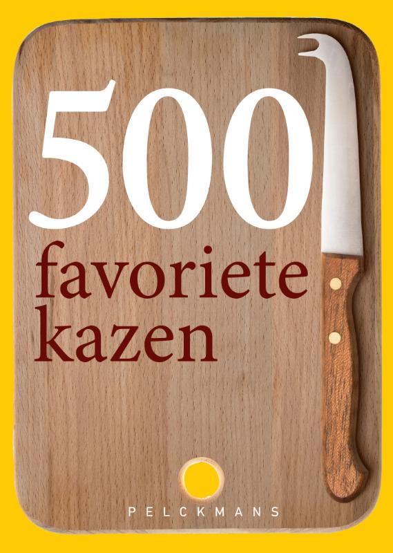 Omslag van 500 favoriete kazen