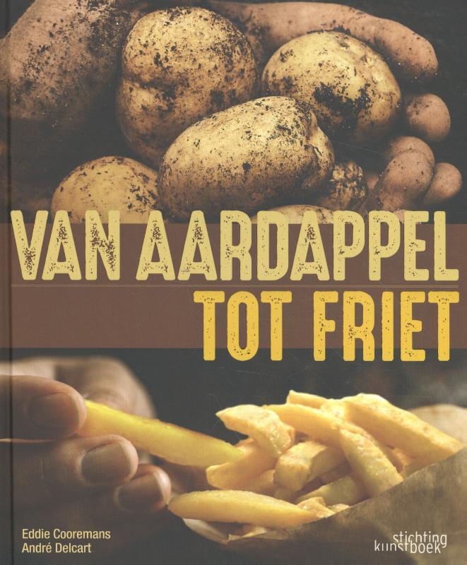 Omslag van Van aardappel tot friet