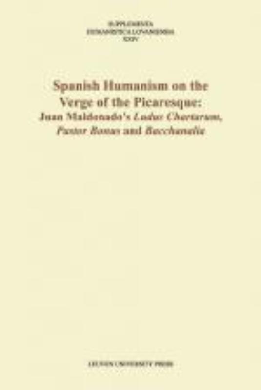 Omslag van Spanish Humanism on the Verge of the Picaresque