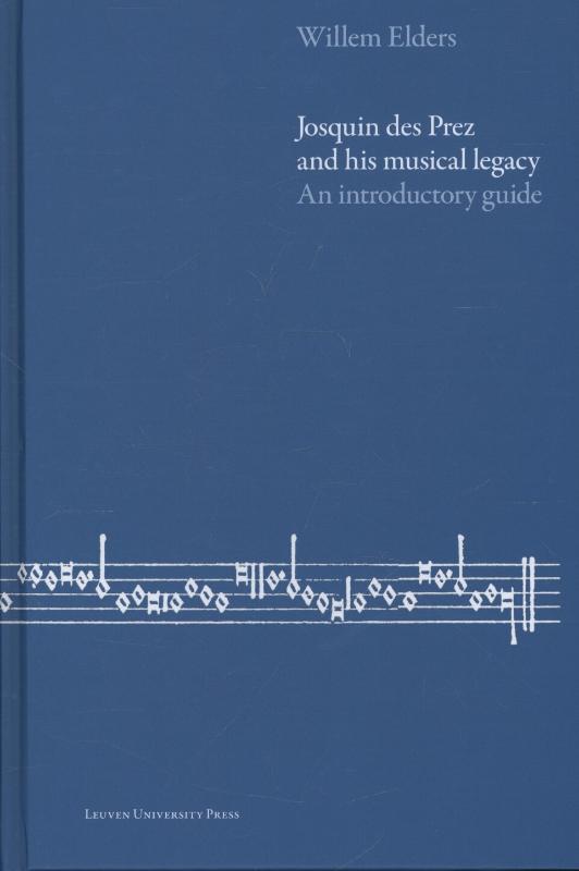 Omslag van Josquin des prez and his musical legacy