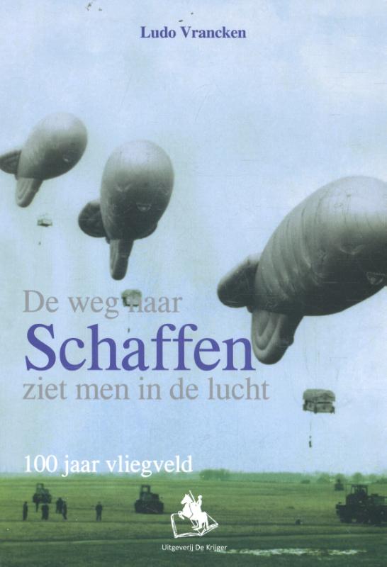 Omslag van De weg naar Schaffen ziet men in de lucht.