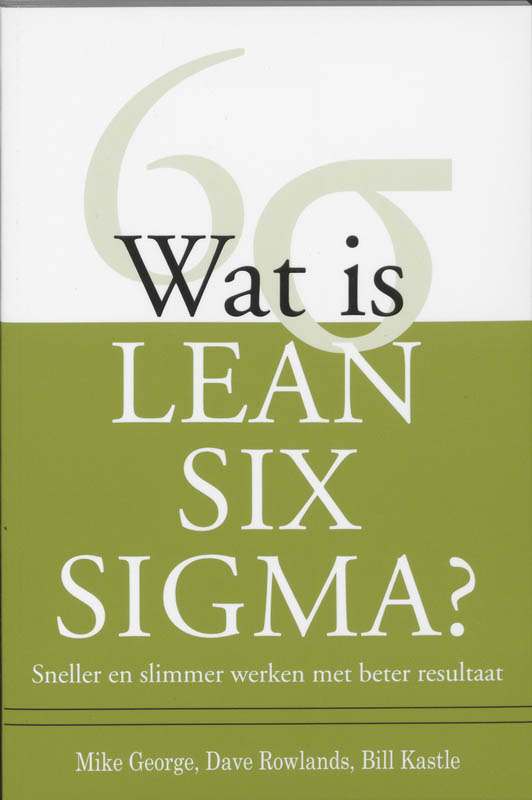 Omslag van Wat is Lean Six Sigma?