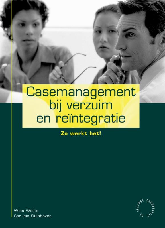 Omslag van Casemanagement bij verzuim en reintegratie