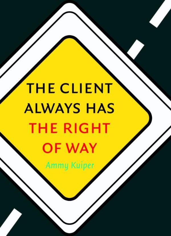 Omslag van The client always has the right of way
