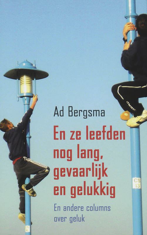 Omslag van En ze leefden nog lang, gevaarlijk en gelukkig