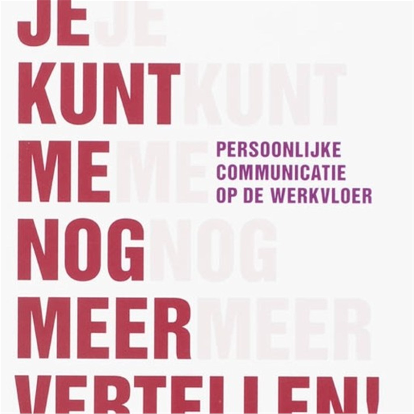 Omslag van Je kunt me nog meer vertellen