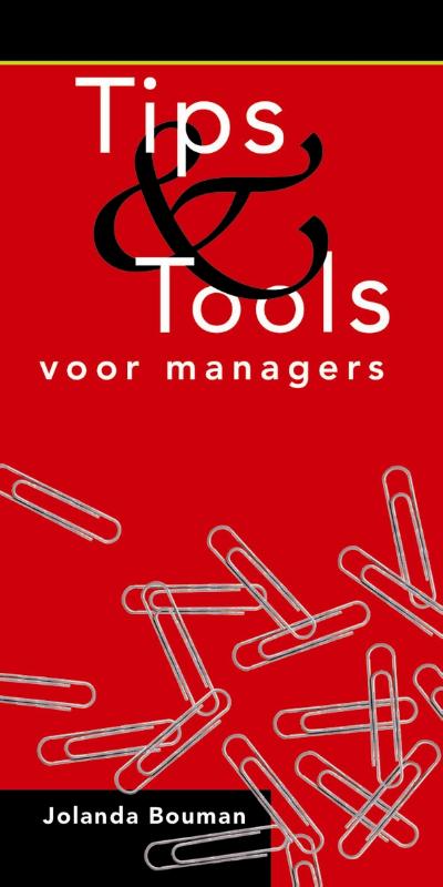 Omslag van De belangrijkste tips en Tools voor managers