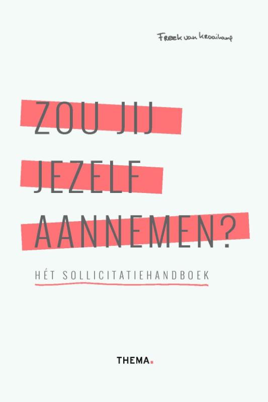 Omslag van Zou jij jezelf aannemen?