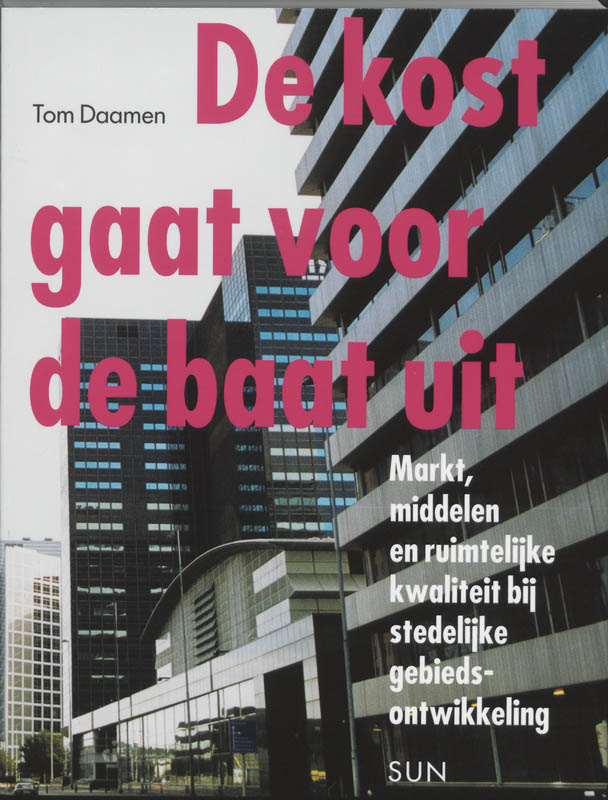Omslag van De kost gaat voor de baat uit