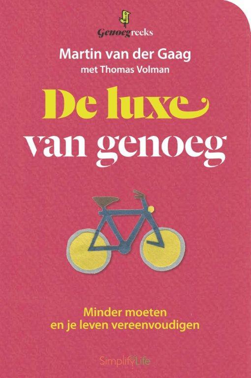 Omslag van De luxe van genoeg