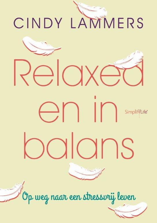 Omslag van Relaxed en in balans