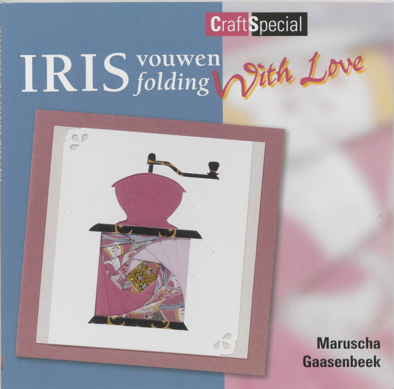 Omslag van Irisvouwen with love craftspecial