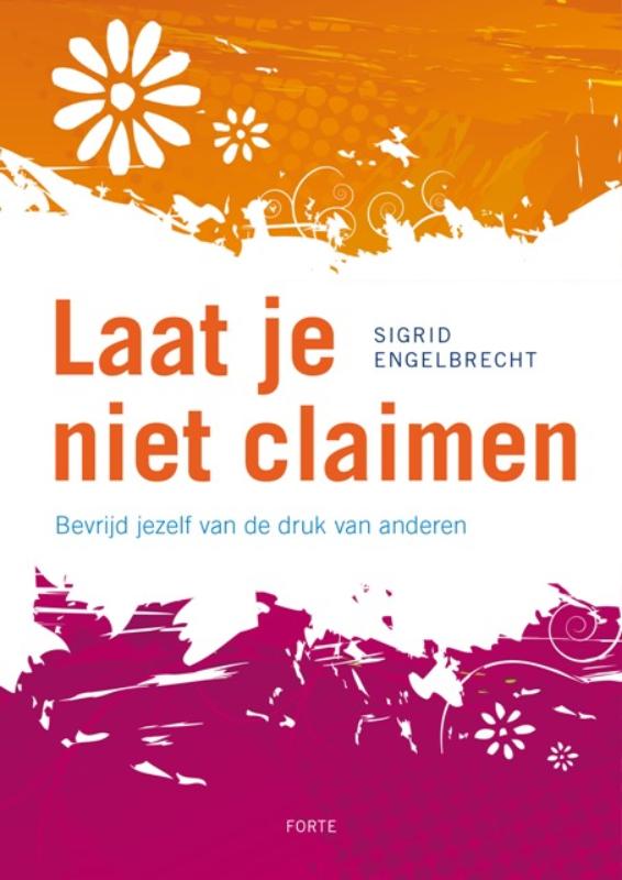 Omslag van Laat je niet claimen